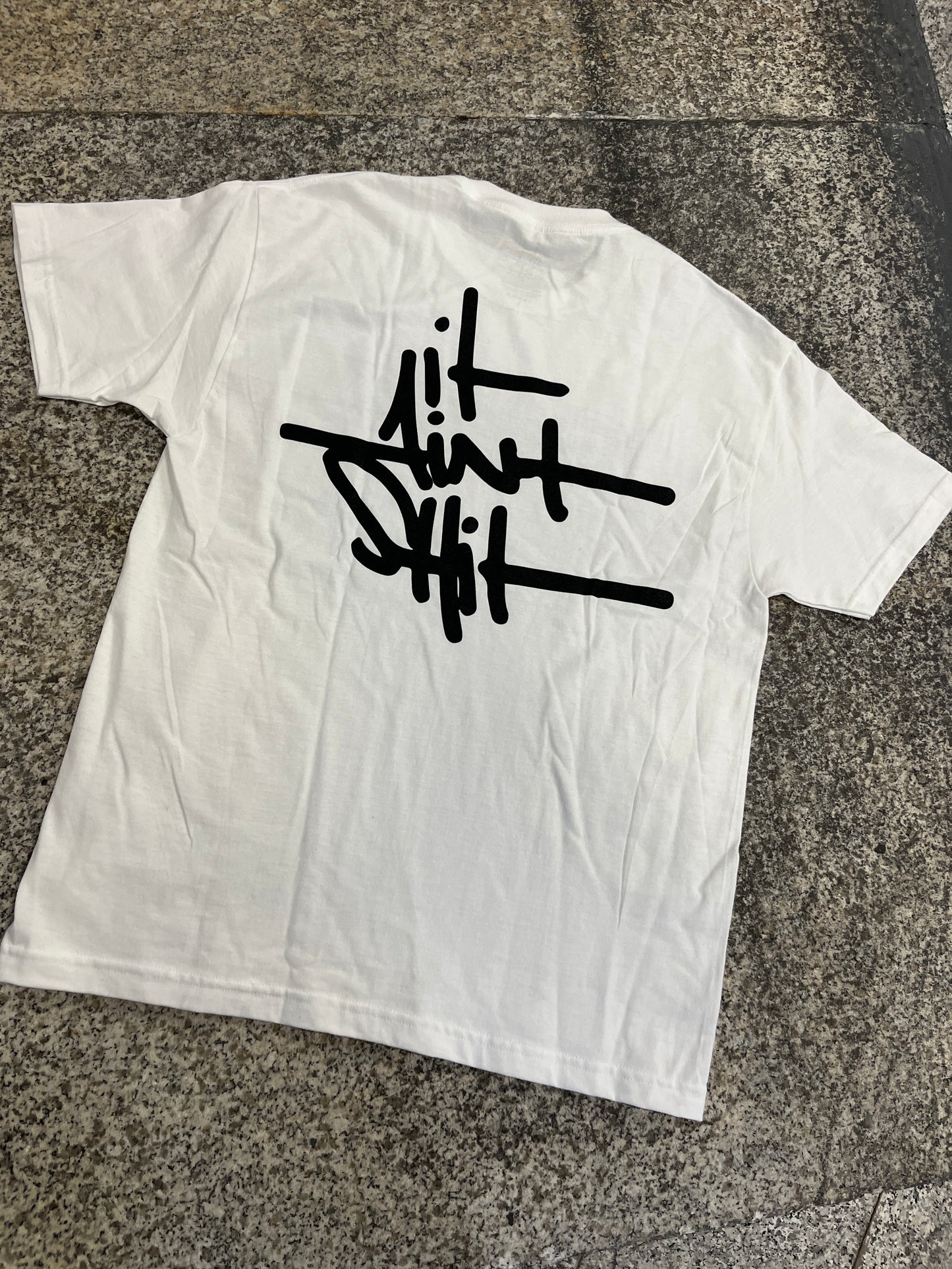 IT AINT SHIT T-SHIRT