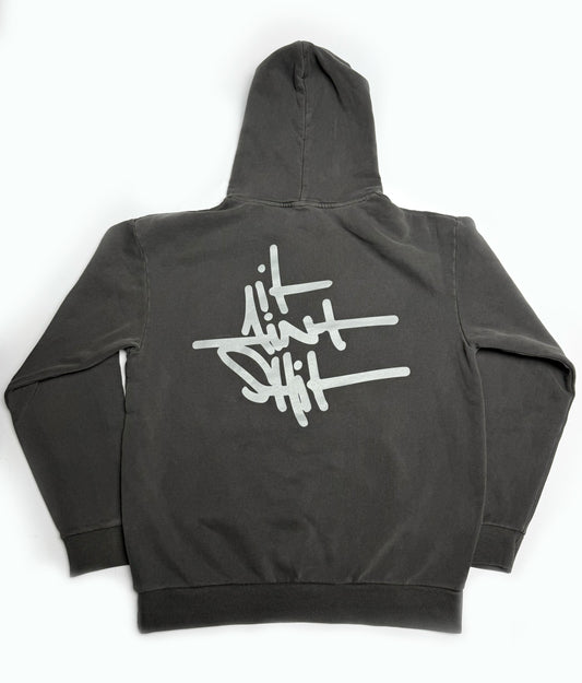 IT AINT SHIT Hoodie GREY script